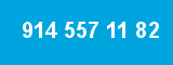 914 557 11 82 914 557 11 82